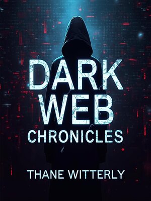 cover image of Dark Web Chronicles